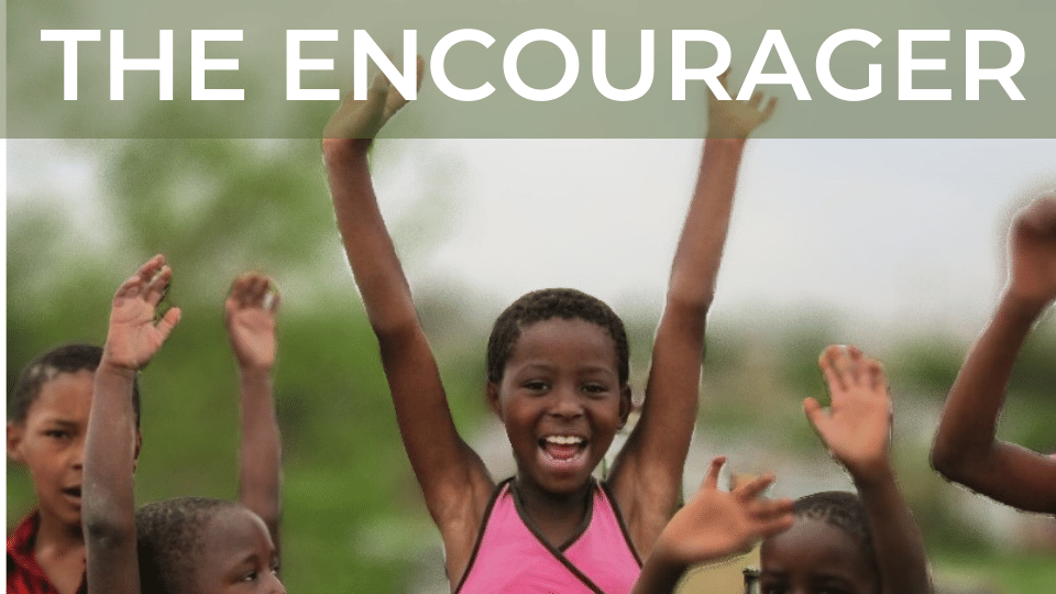 The Encourager Blog and Newsletter